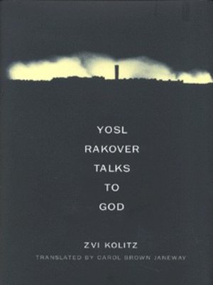 cover image of Yosl Rakover talks to God